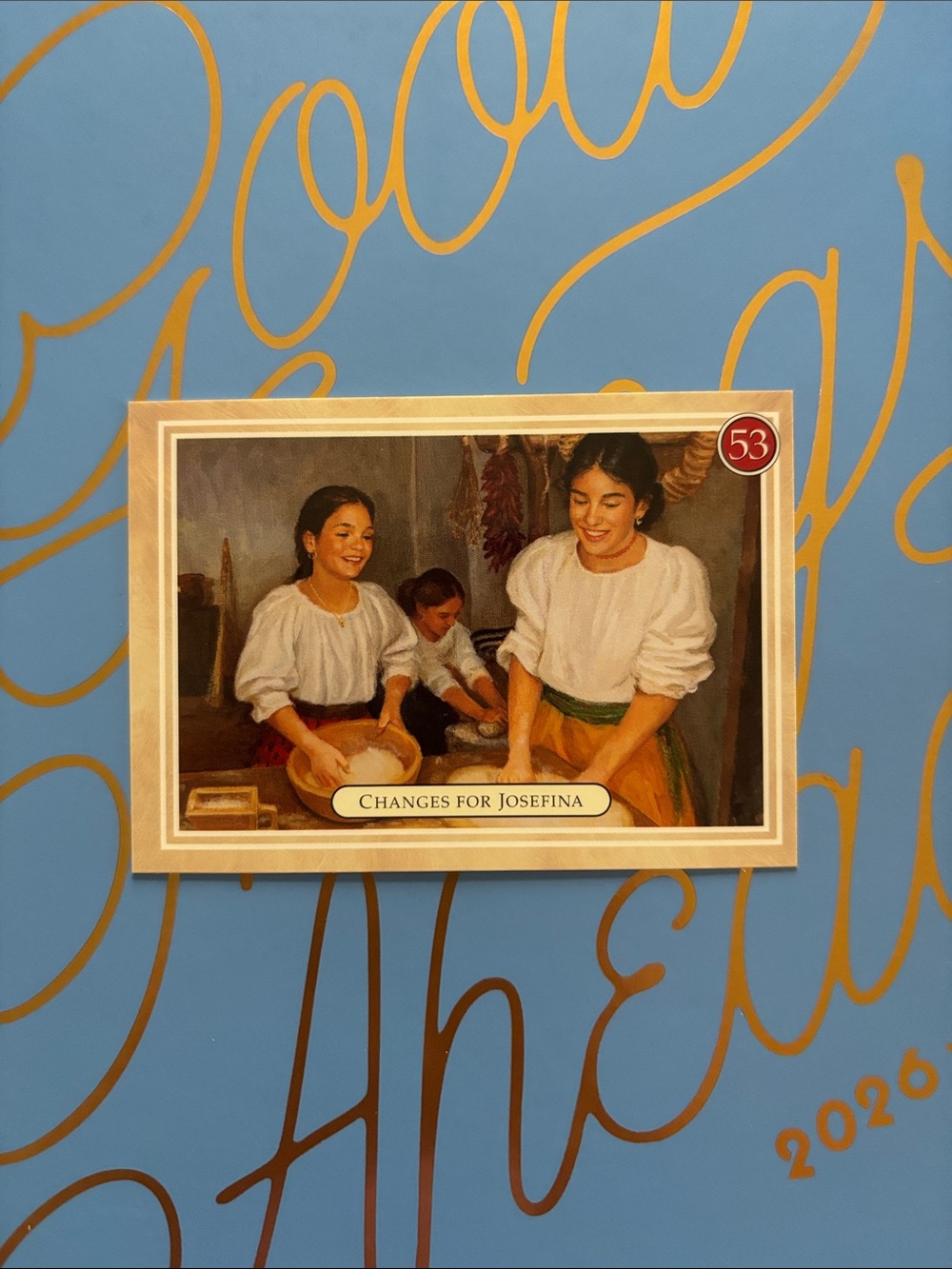 American Girl Josefina Illustrated Trading Card "Changes for Josefina" # 53
